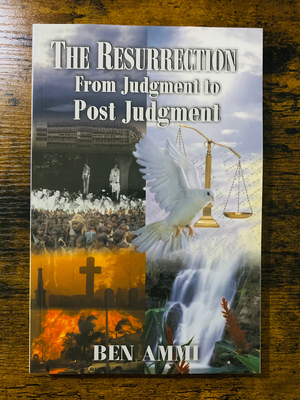 The Resurrection From Judgement to Post Judgement: Ben Ammi
